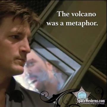 The volcano was a metaphor.